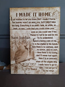 Personalized I Made It Home Cardial Plaque